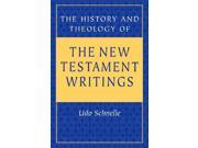 The History and Theology of the New Testament Writings