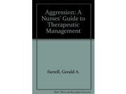 Aggression A Nurses Guide to Therapeutic Management
