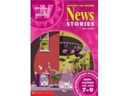 Activities for Writing News Stories 7 9 Writing Guides