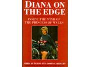Diana on the Edge Inside the Mind of the Princess of Wales Diana Princess of Wales
