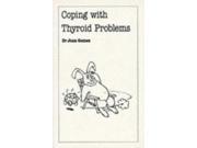 Coping with Thyroid Problems Overcoming Common Problems