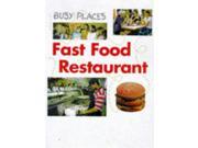 Fast Food Restaurant Busy Places