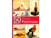 50 Best... Yoga Positions