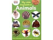 My Little Encyclopedia of Animals First Reference