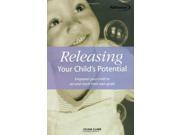 Releasing Your Child s Potential Empower your child to set and reach their own goals Pathways How to Books Ltd