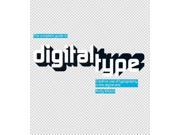 The Complete Guide to Digital Type Creative Use of Typography in the Digital Arts