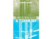 Globalization and Technology Interdependence Innovation Systems and Industrial Policy