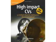 High Impact C.V.s 52 brilliant ideas for making your résumé sensational