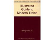Illustrated Guide to Modern Trains