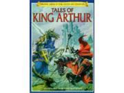 Tales of King Arthur Usborne Library of Fear Fantasy Adventure