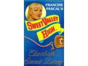 Elizabeth s Secret Diary v. 1 Sweet Valley High Special Edition