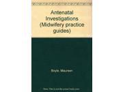 Antenatal Investigations Midwifery practice guides