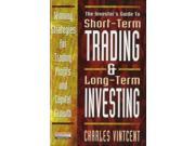 Short Term Trading and Long Term Investing Winning Strategies for Trading Profits and Capital Growth