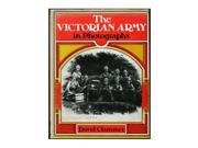 Victorian Army in Photographs