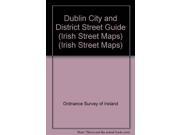 Dublin City and District Street Guide Irish Street Maps O S Ireland Mapping