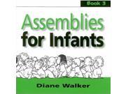 Assemblies for Infants Bk. 3