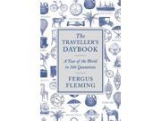 The Traveller s Daybook A Tour of the World in 366 Quotations