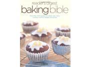 The Reader s Digest Baking Bible More Than 200 Recipes for Cakes Pies Tarts Cookies Muffins Breads and Pizzas