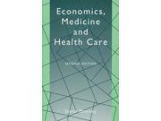 Economics Medicine and Health Care