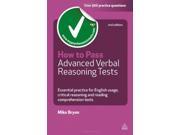 How to Pass Advanced Verbal Reasoning Tests Essential Practice for English Usage Critical Reasoning and Reading Comprehension Tests Testing Series