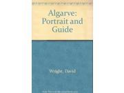 Algarve Portrait and Guide