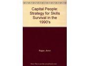 Capital People Strategy for Skills Survival in the 1990 s