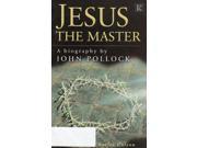 Jesus the Master