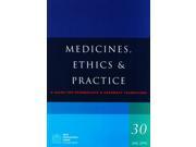 Medicines Ethics and Practice Guide Ed. 0030