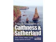 Travellers Tales Caithness and Sutherland
