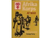 Afrika Korps at War 2. The Long Road Back.