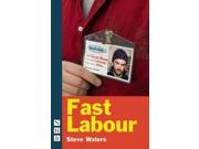 Fast Labour WY Play House