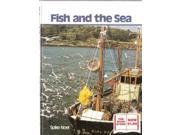 Fish and the Sea Junior Reference Books