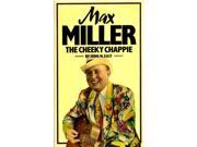 Max Miller The Cheeky Chappie