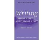 Writing Biography and Autobiography Writing Handbooks