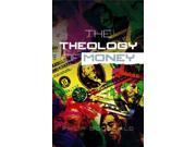 The Theology of Money
