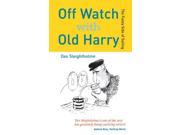Offwatch with Old Harry The Funny Side of Sailing