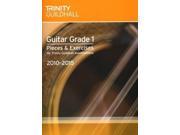 Trinity Guildhall Guitar Pieces Exercises 2010 2015. Grade 1