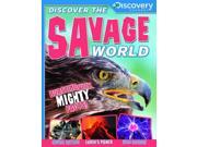Discover the Savage World Discovery Channel Discover the World Paperback