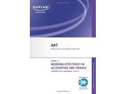 Work Effectively in Accounting and Finance Combined Text and Workbook Aat