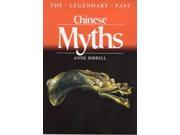 Chinese Myths The Legendary Past