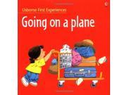 Going on a Plane Usborne First Experiences