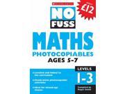 Maths Photocopiables Ages 5 7 Levels 1 3 No Fuss Photocopiables