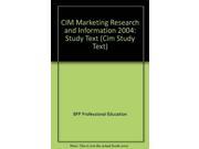 CIM Marketing Research and Information 2004 Study Text Cim Study Text