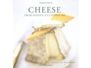Cheese From Fondue to Cheesecake
