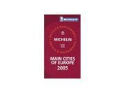 Hotels and Restaurants in Europe 2005 Michelin Red Hotel Restaurant Guides