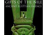 Gifts of the Nile Ancient Egyptian Faience