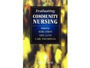 Evaluating Change in Community Nursing 1e