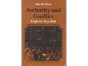 Authority and Conflict England 1603 58 The New History of England series
