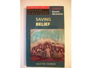 Saving Belief A Discussion of Essentials Library of Anglican Spirituality