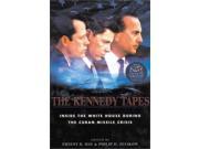 The Kennedy Tapes Inside the White House During the Cuban Missile Crisis